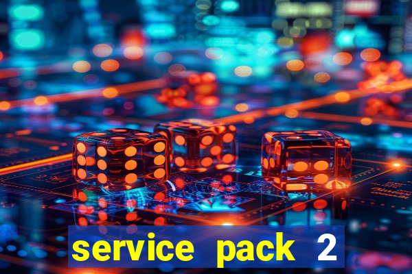 service pack 2 windows 7 64 bits download